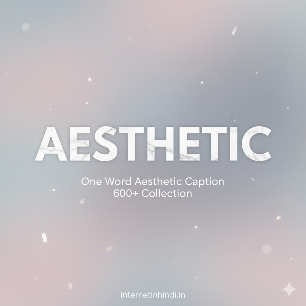 One Word Aesthetic Caption